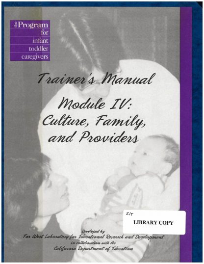Cover for Module IV Trainer's Manual: Culture, Family, and Providers