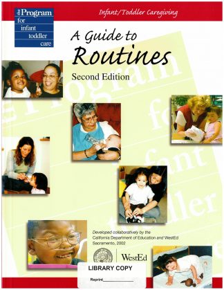 Cover for Infant/Toddler Caregiving: A Guide to Routines Second Edition