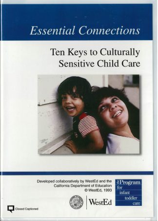 Cover for Essential Connections: Ten Keys to Culturally Sensitive Child Care DVD