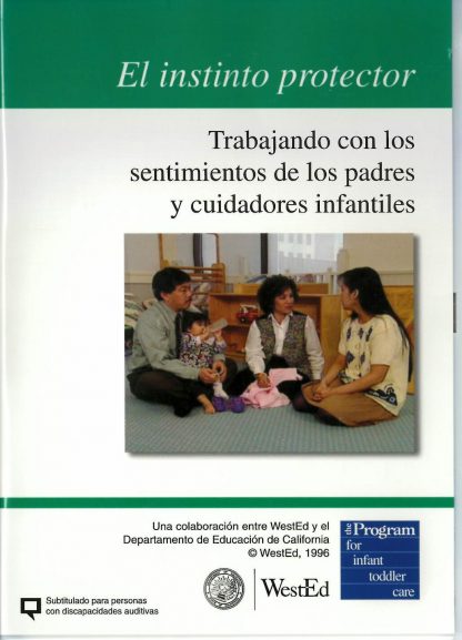 Cover for El instinto protector: Trabajando con los semtimientos de los padres y cuidadores infantiles DVD