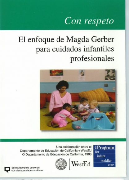 Cover for Con respeto: El enfoque de Magda Gerber para cuidados infantiles profesionales DVD