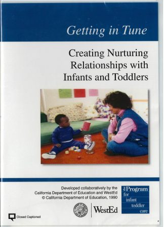 Cover for Getting In Tune: Creating Nurturing Relationships with Infants and Toddlers DVD