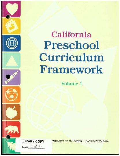 Cover for California Preschool Curriculum Frameworks, Volume 1: Social−Emotional Development, Language and Literacy, English-Language Development, and Mathematics