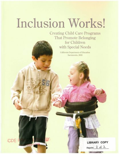 Cover for Inclusion Works! Creating Child Care Programs That Promote Belonging for Children with Special Needs