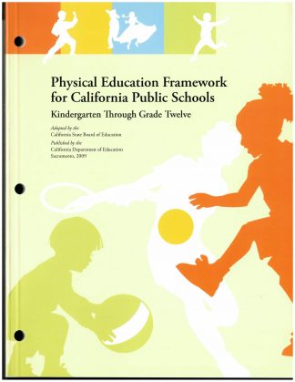 Cover for Curriculum Frameworks for California Public Schools: Physical Education