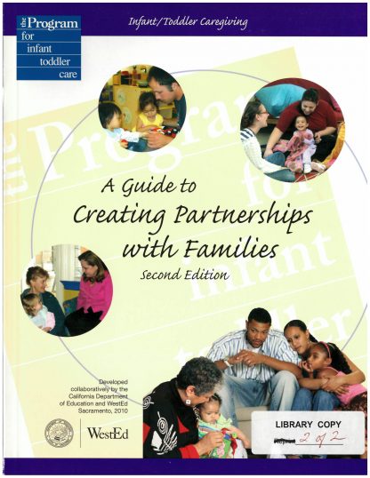 Cover for Infant/Toddler Caregiving: A Guide to Creating Partnerships with Families