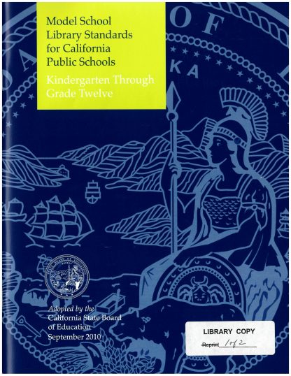 Cover for Content Standards for California Public Schools: Model School Library Standards