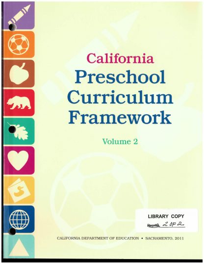 Cover for California Preschool Curriculum Frameworks, Volume 2: Visual and Performing Arts, Physical Development, and Health