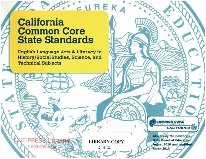 Cover for California Common Core State Standards: English Language Arts & Literacy in History/Social Studies, Science, and Technical Subjects