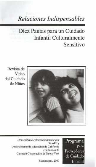Cover for Relaciones indispensables: Diez pautas para un cuidado infantil culturalmente sensible (Paquete de 50 folletos de video)
